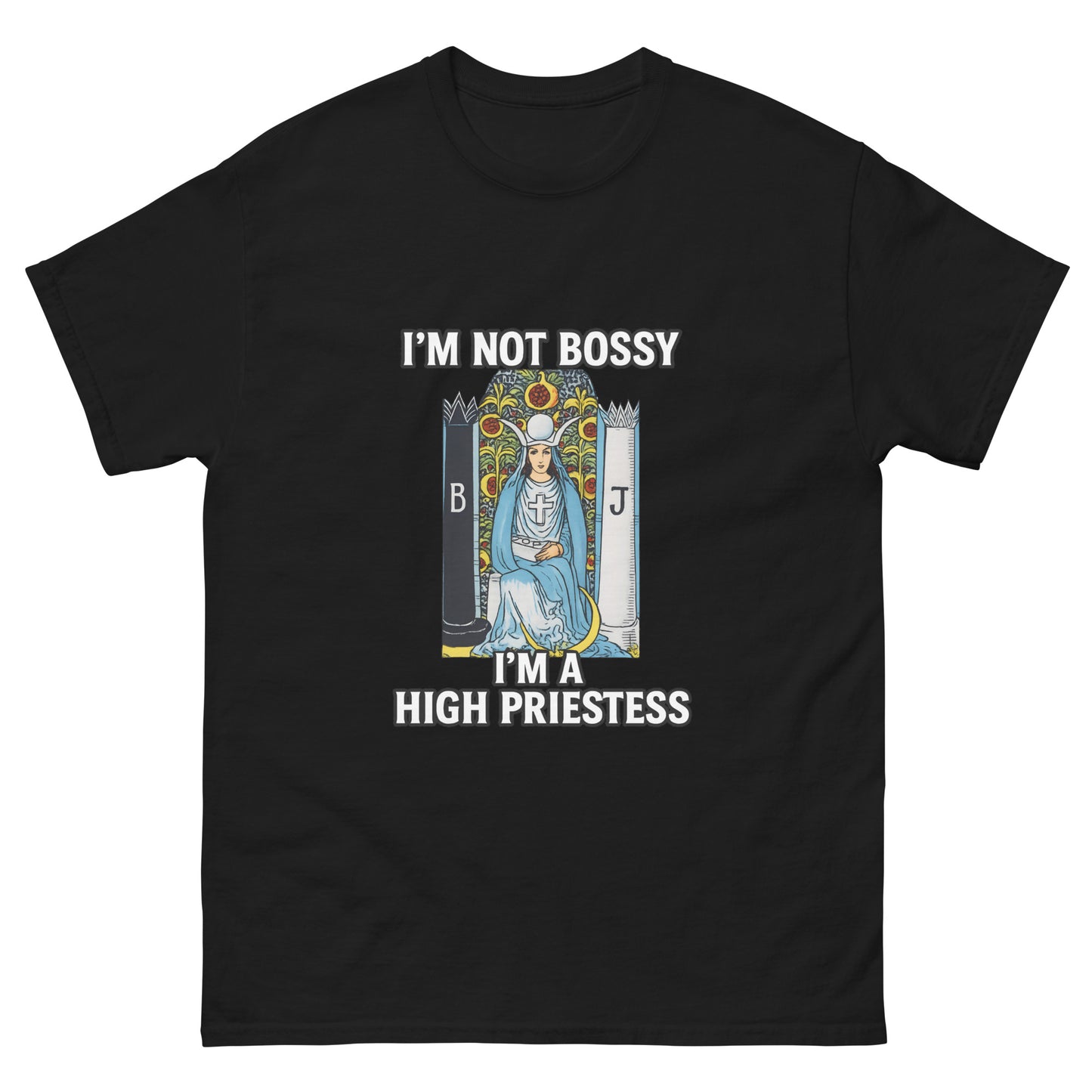 I’m Not Bossy, I’m a High Priestess – Witchy Apparel with Tarot Attitude black