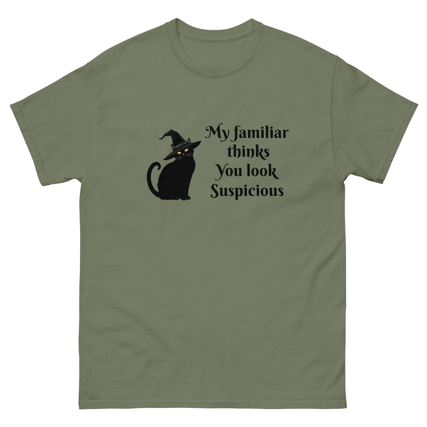 My Familiar Thinks You're Suspicious – Witchy clothes. green