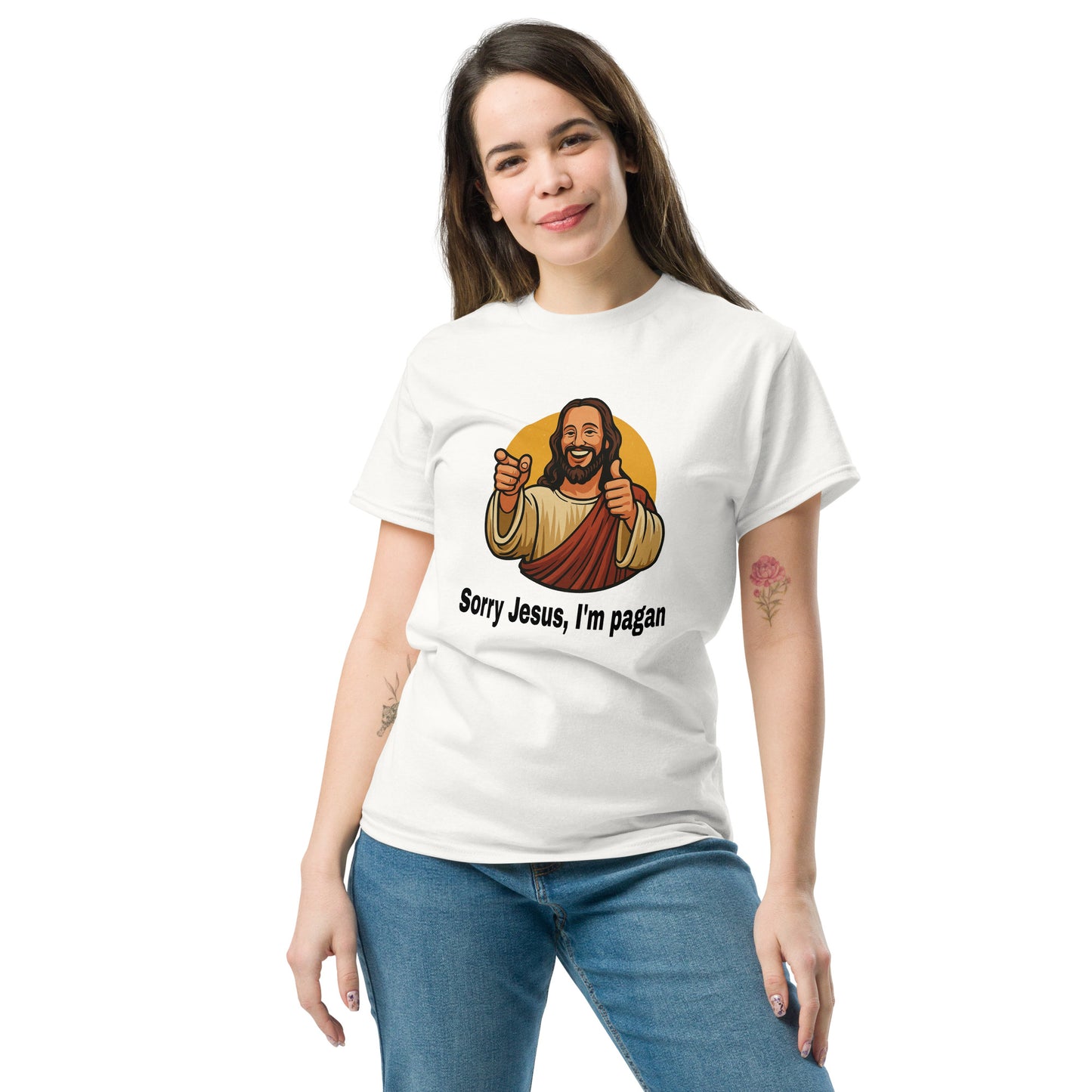Sorry Jesus, I'm Pagan – Funny Esoteric Clothes for Proud Pagans female