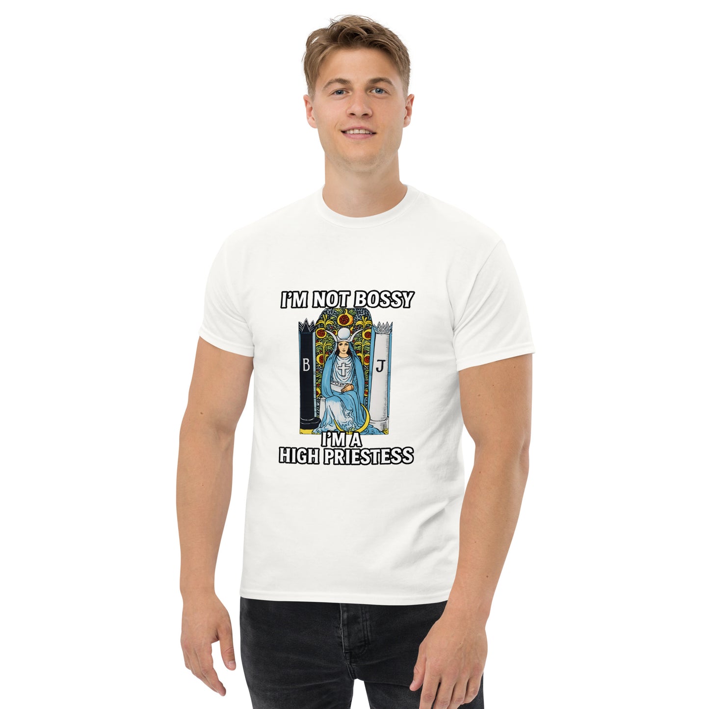 I’m Not Bossy, I’m a High Priestess – Witchy Apparel with Tarot Attitude male