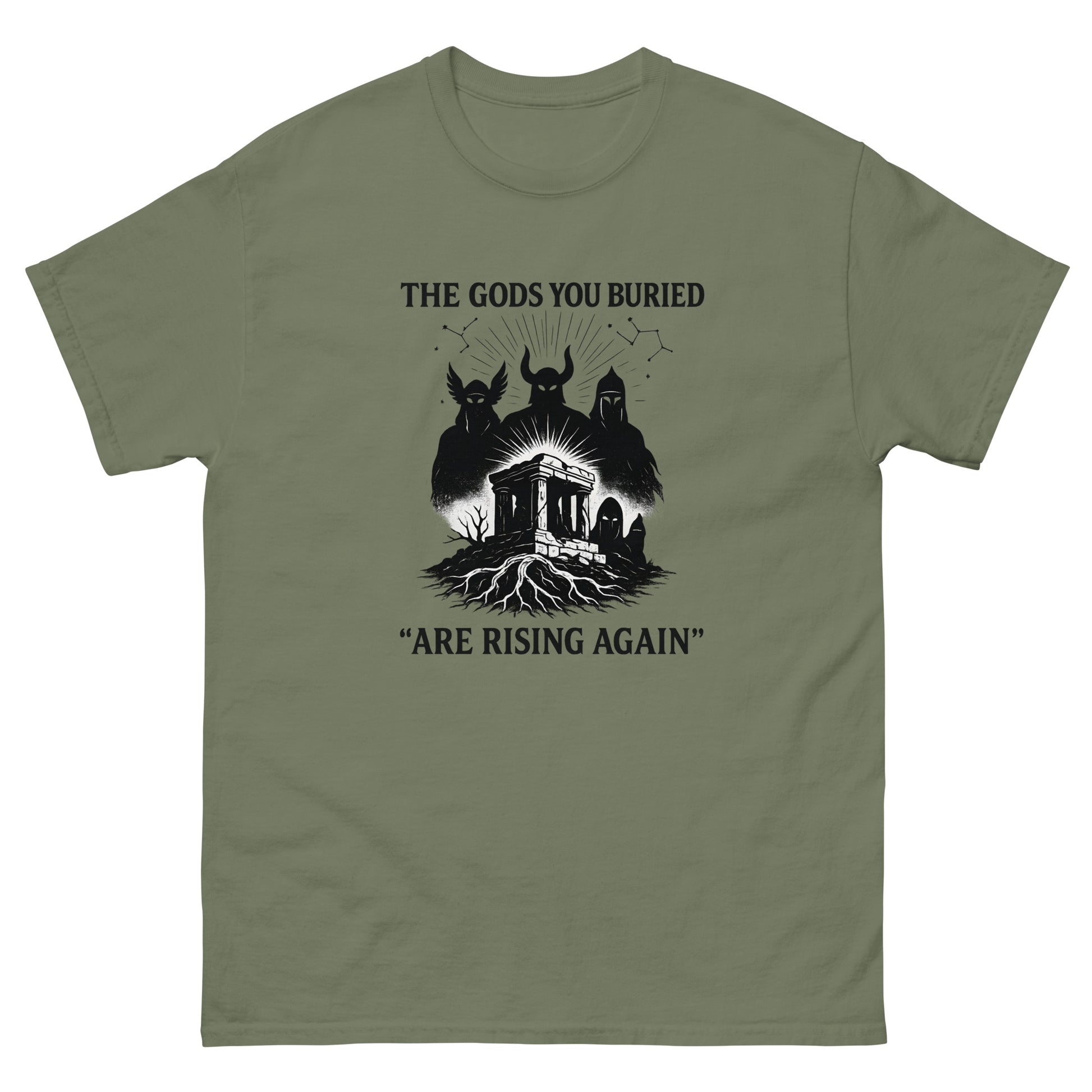 The Gods You Buried Are Rising Again | Esoteric apparel green